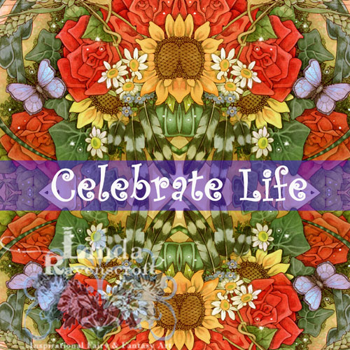INSPIRATIONS PRINT "CELEBRATE LIFE"